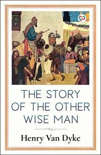 Produktbild: The Story of the Other Wise Man (Illustrated Edition)