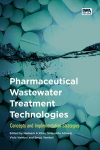 Produktbild: Pharmaceutical Wastewater Treatment Technologies: