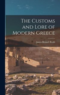 Produktbild: The Customs and Lore of Modern Greece
