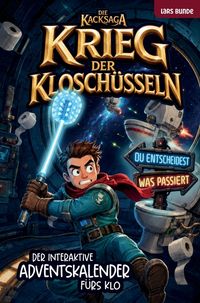 Produktbild: Die epische Kack-Saga - Der Krieg der Klosch&uuml;sseln