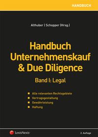 Bild vom Artikel Handbuch Unternehmenskauf & Due Diligence, Band I: legal vom Autor Franz Althuber