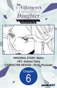 Produktbild: The Ex-Villainess's Unsightly Daughter: A Beady-Eyed Commoner's Journey to the Top #006