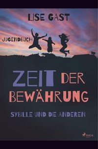 Produktbild: Zeit der Bew&auml;hrung - Sybille und die anderen
