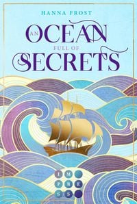 Produktbild: An Ocean Full of Secrets (Shattered Magic 1)