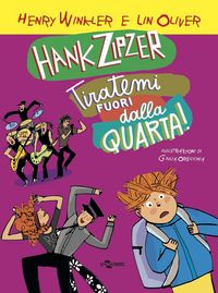 Produktbild: Hank Zipzer. Tiratemi fuori dalla quarta!. Vol. 7