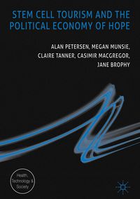 Produktbild: Stem Cell Tourism and the Political Economy of Hope