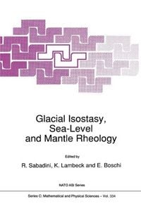 Produktbild: Glacial Isostasy, Sea-Level and Mantle Rheology