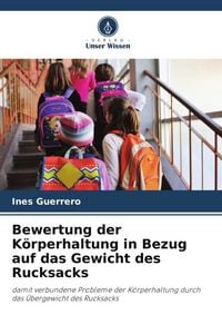 Produktbild: Bewertung der K&ouml;rperhaltung in Bezug auf das Gewicht des Rucksacks