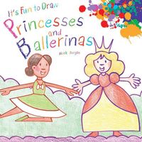 Produktbild: It's Fun to Draw Princesses and Ballerinas