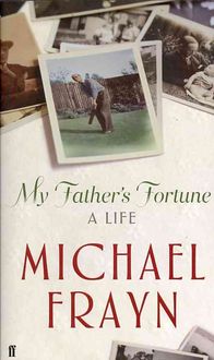 Produktbild: Frayn, M: My Father's Fortune