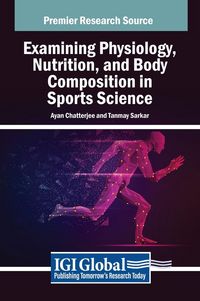 Produktbild: Examining Physiology, Nutrition, and Body Composition in Sports Science
