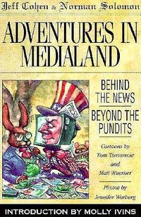Produktbild: Adventures in Medialand: Behind the News, Beyond the Pundits