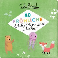 Bild vom Artikel Schulkind! 80 fröhliche Etiketten und Sticker vom Autor Pattloch Verlag