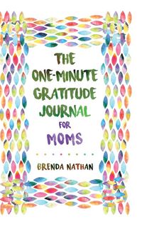 Produktbild: The One-Minute Gratitude Journal for Moms