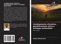 Produktbild: Cambiamento climatico, giustificazione etica e sviluppo sostenibile