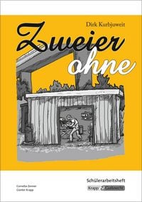Produktbild: Zweier ohne &ndash; Dirk Kurbjuweit &ndash; Sch&uuml;lerarbeitsheft