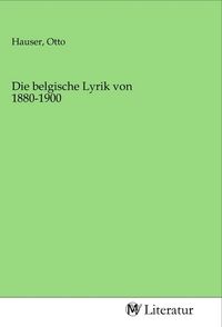 Produktbild: Die belgische Lyrik von 1880-1900