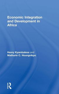 Produktbild: Economic Integration and Development in Africa