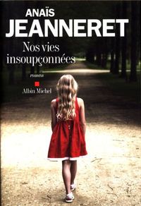 Produktbild: Nos vies insoup&ccedil;onn&eacute;es