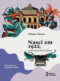 Produktbild: Nasci em 1922, ano da semana de arte moderna