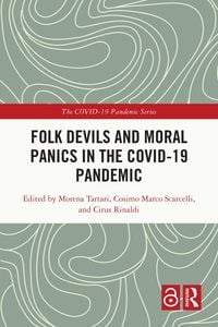 Produktbild: Folk Devils and Moral Panics in the COVID-19 Pandemic