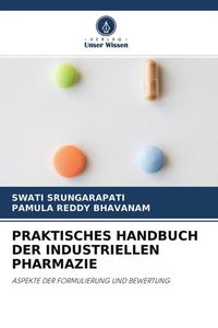 Produktbild: Praktisches Handbuch der Industriellen Pharmazie