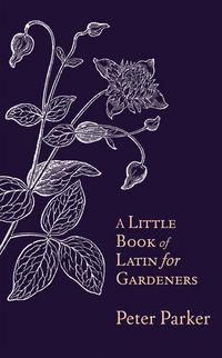 Produktbild: A Little Book of Latin for Gardeners