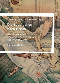 Produktbild: Die Z&uuml;ge gehen nach Berlin