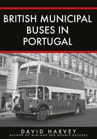 Bild vom Artikel British Municipal Buses in Portugal vom Autor David Harvey
