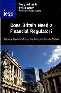 Produktbild: Booth, P: Does Britain Need a Financial Regulator?