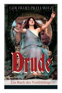 Produktbild: Drude - Ein Buch des Vorfr&uuml;hlings