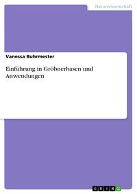 Produktbild: Einf&uuml;hrung in Gr&ouml;bnerbasen und Anwendungen