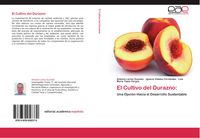 Produktbild: El Cultivo del Durazno: