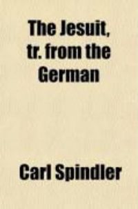 Produktbild: The Jesuit, Tr. from the German