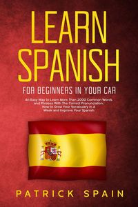 Produktbild: Learn Spanish for Beginners in Your Car