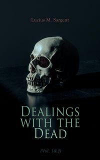 Produktbild: Dealings with the Dead (Vol. 1&2)