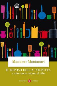 Produktbild: Il riposo della polpetta e altre storie intorno al cibo