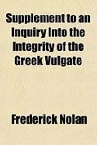 Produktbild: Supplement to an Inquiry Into the Integrity of the Greek Vulgate