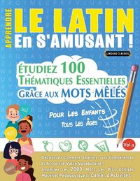 Produktbild: APPRENDRE LE LATIN EN S'AMUSANT - POUR LES ENFANTS