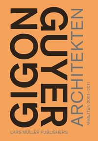 Produktbild: Gigon/Guyer Architekten