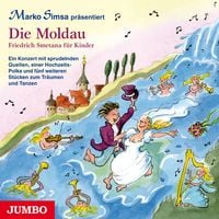 Produktbild: Die Moldau. Friedrich Smetana f&uuml;r Kinder.