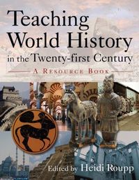 Produktbild: Roupp, H: Teaching World History in the Twenty-first Century