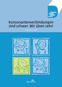 Produktbild: Konsonantenverbindungen sind schwer. Wir &uuml;ben sehr!