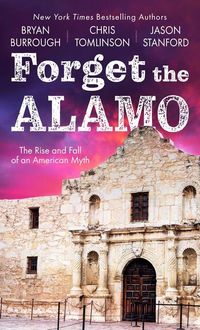 Produktbild: Burrough, B: Forget the Alamo