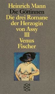 Produktbild: Die G&ouml;ttinnen - Die drei Romane der Herzogin von Assy