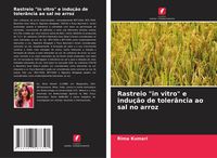 Produktbild: Rastreio "in vitro" e indu&ccedil;&atilde;o de toler&acirc;ncia ao sal no arroz