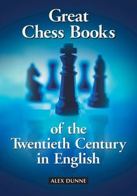 Produktbild: Great Chess Books of the Twentieth Century in English