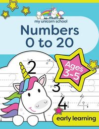 Produktbild: My Unicorn School Numbers 0-20 Age 3-5