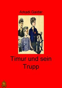 Produktbild: Timur und sein Trupp
