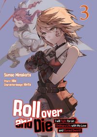 Produktbild: Roll over and Die: I Will Fight for an Ordinary Life with My Love and Cursed Sword, Band 03 (deutsche Ausgabe, Manga)